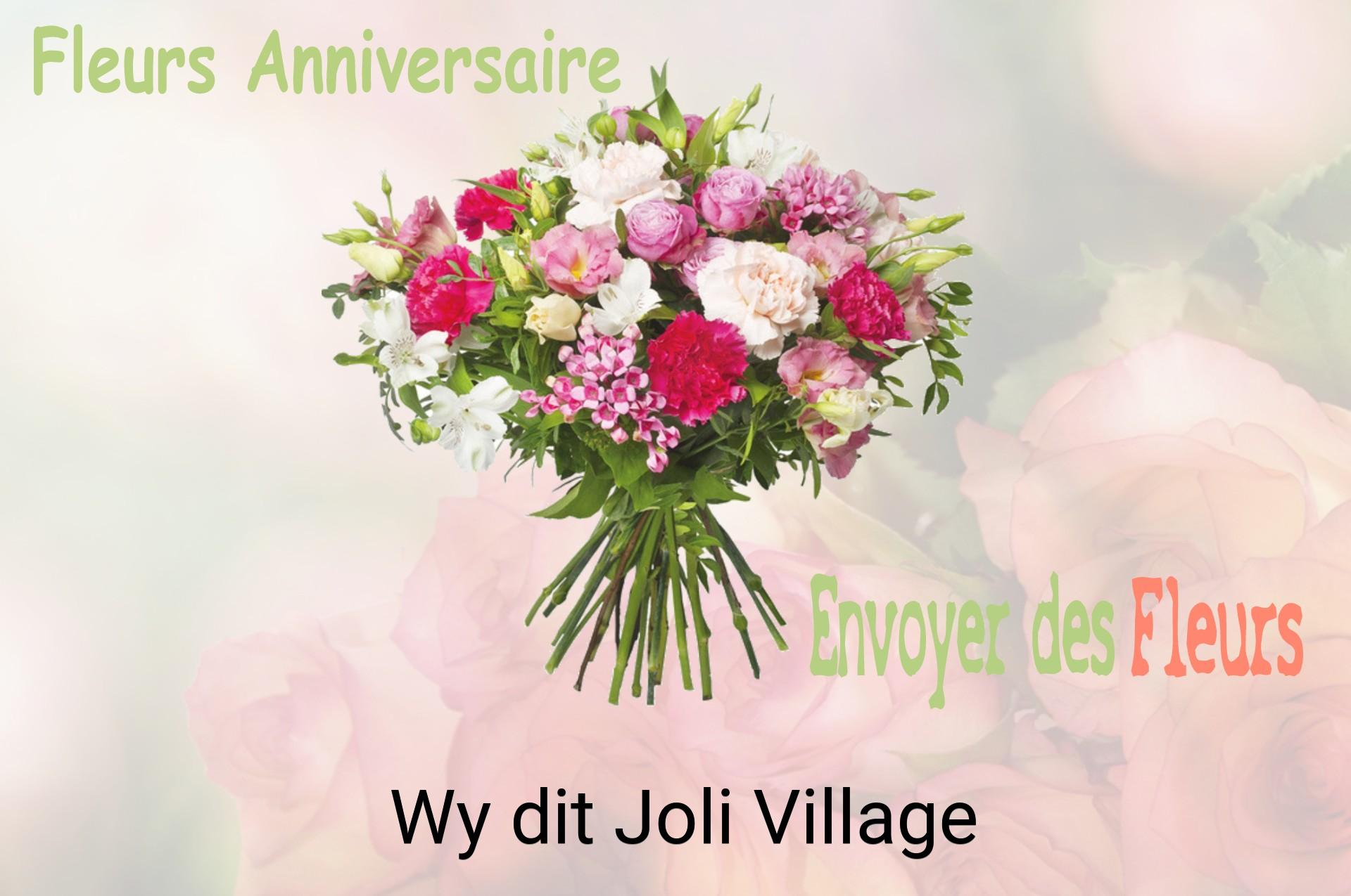 Bouquet de fleurs d’anniversaire livré à Wy-dit-Joli-Village